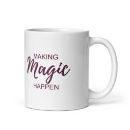 Making Magic Happen