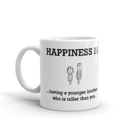 Happiness is Having a Younger Brother Mug