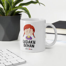 Ladaku Behan Mug