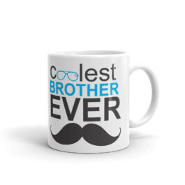 Coolest Brother Ever Mug