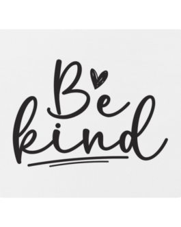 Be Kind