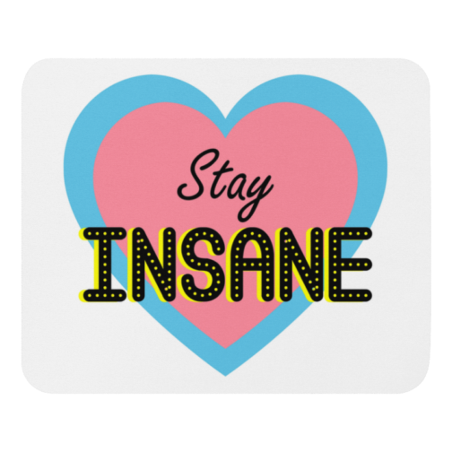 Stay Insane - Image 2