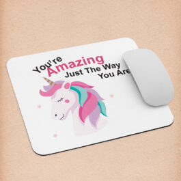 You’re Amazing Just The Way you are