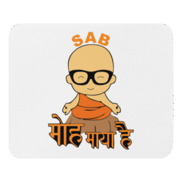 Sab Moh Maya Hai