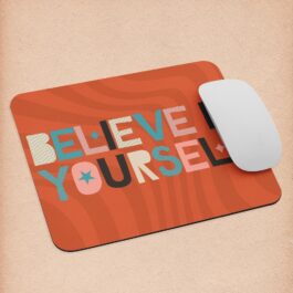 Believe In Yourself