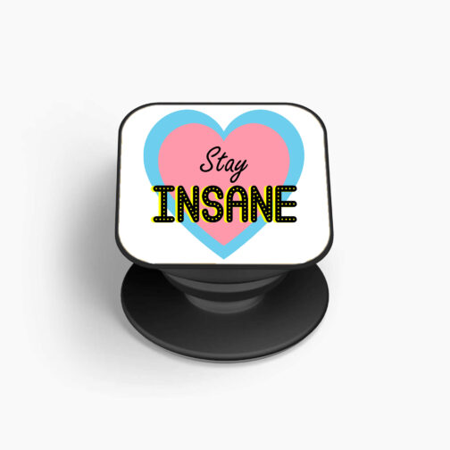 Stay Insane Mobile Grip