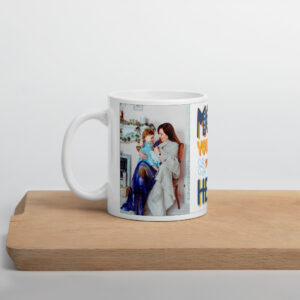 Mother's Day Mug – "Mom, You Are My Hero" | Custom Photo Gift