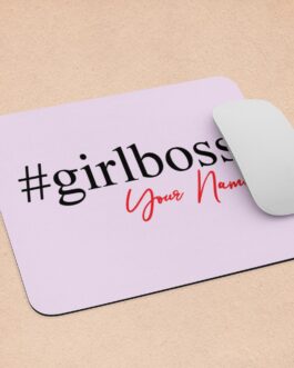 Custom #girlboss Mousepad