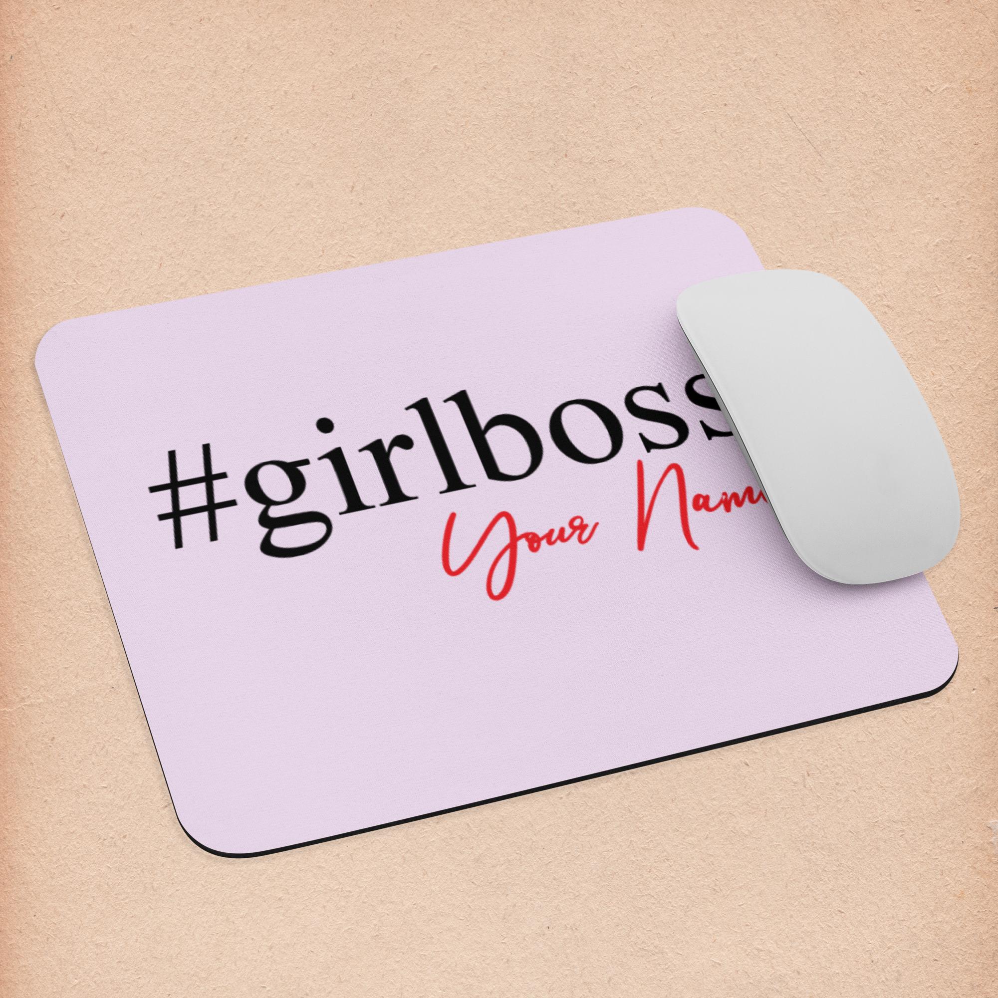 Custom #girlboss Mousepad