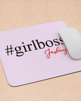 Custom #girlboss Mousepad