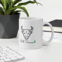 Chill Taurus Ceramic Mug
